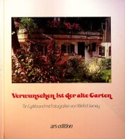 Winfrid Jerney Verwunschen ist der alte Garten Lyrikband