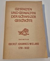 Gestalten/Gewalten der Schweizer Geschichte, Top Zustand!...