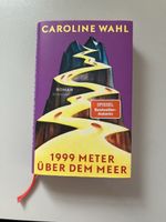Caroline Wahl - 1999 Meter über dem Meer