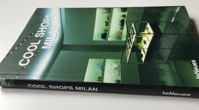 Libri: Cool Shops Milan von teNeues Verlag – Usato da Zürich venduto da gigimai67 1