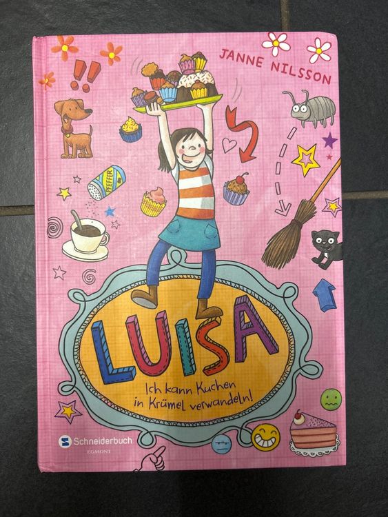Kinderbuch: Luisa. Ich kann Kuchen in Krümmel verwandeln! (Gebraucht ...