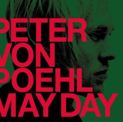 CD: Peter von Poehl – May Day – Nuovo e nell'imballaggio originale da St.Gallen venduto da jalamusic