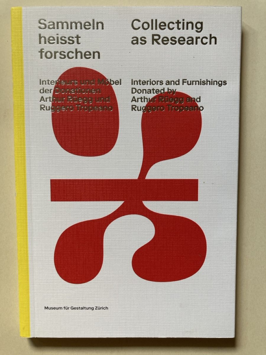 Bücher: Sammeln heisst forschen - Interieurs & Möbel – Gebraucht aus Zürich von 000rk