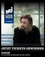 Baschi Ticket 13. Juli 2026 Mönchhof Zürich