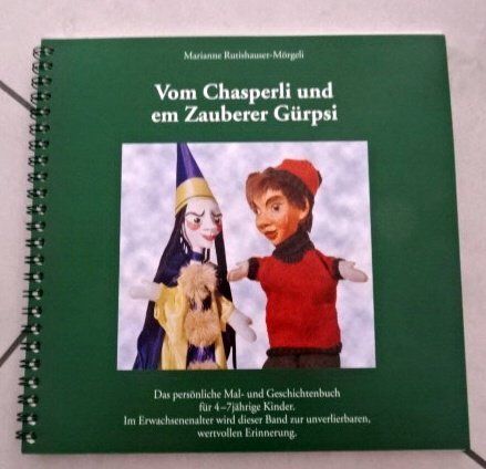 Chasperli und de Zauberer Gürpsi - Kinderbuch ab 4 Jahren (Gebraucht ...