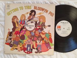 BLODWIN PIG Getting to this orig. USA promo 1970 VG++