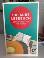 Urlaubslesebuch - Geschichten für die Ferien