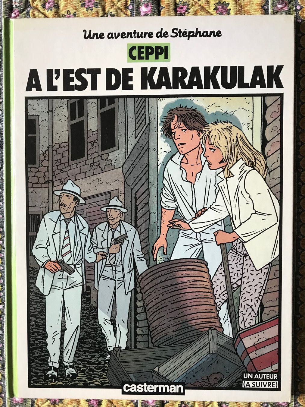 Fumetti: UNE AVENTURE DE STEPHANE - CEPPI - A L'EST DE KARAKULAK – Usato da Commugny venduto da MCapital