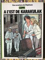 UNE AVENTURE DE STEPHANE - CEPPI - A L'EST DE KARAKULAK