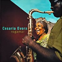 Evora Cesaria: Rogamar CD