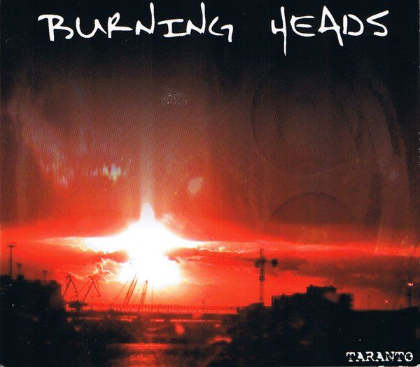 CD: Burning Heads – Taranto – Usato da Sargans venduto da Soraya3