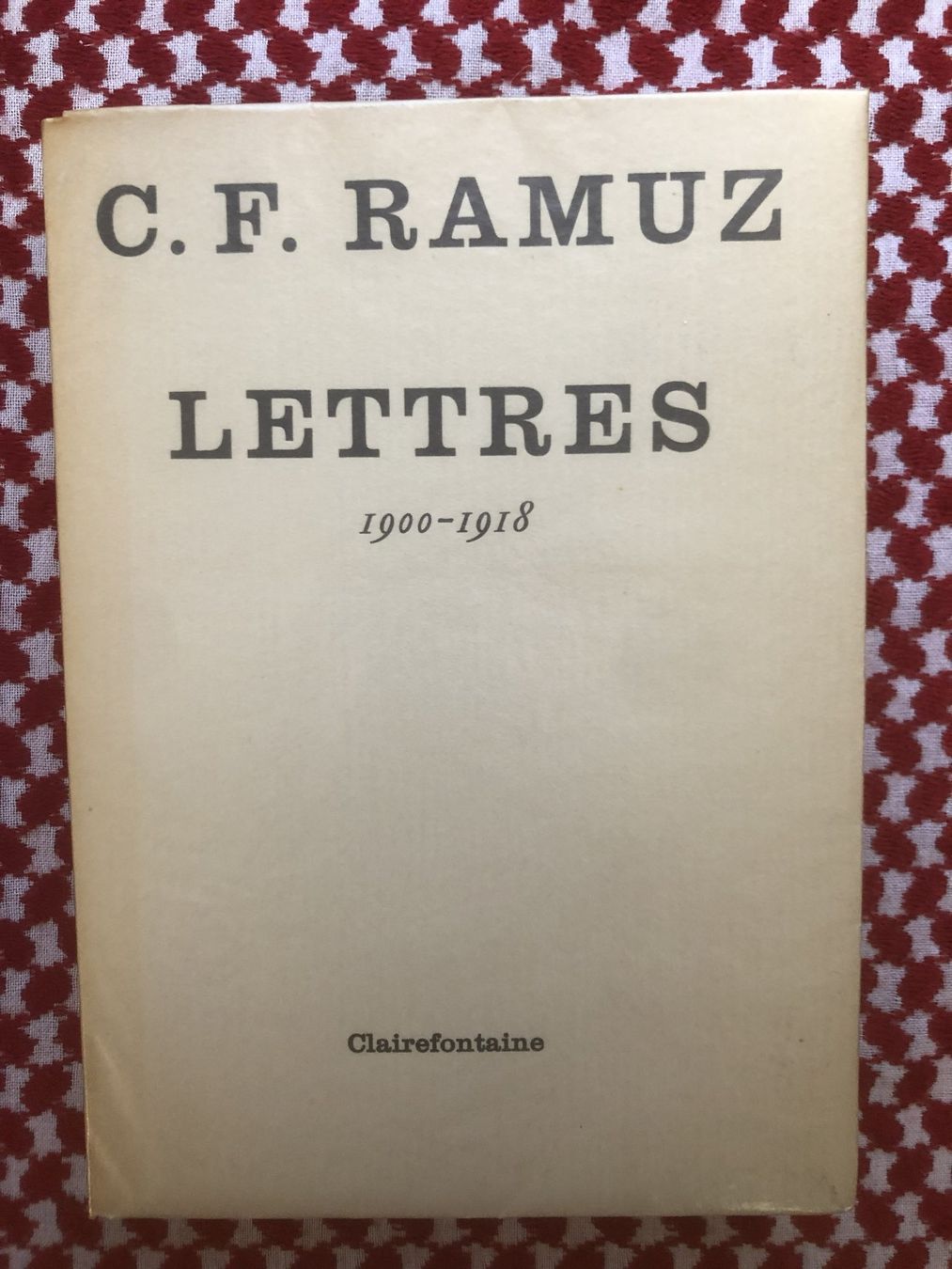 Libri: C. F. Ramuz: "Lettres 1900-1918" – Usato da Bôle venduto da nic_7cxp