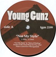 Young Gunz – Not My Style