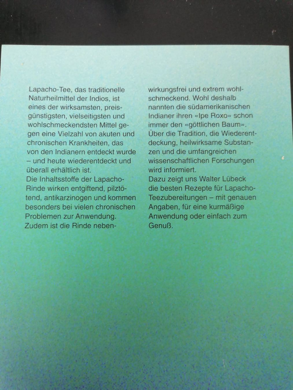 Libri: Heilen mit Lapacho Tee, Walter Lübeck – Usato da Gerolfingen venduto da oceanblue 1