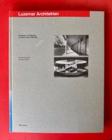 LUZERNER ARCHITEKTEN Ineichen/Zanoni /Werkverlag 1985 RAR