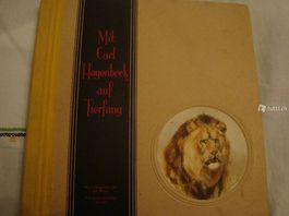 Mit Carl Hagenbeck auf Tierfang