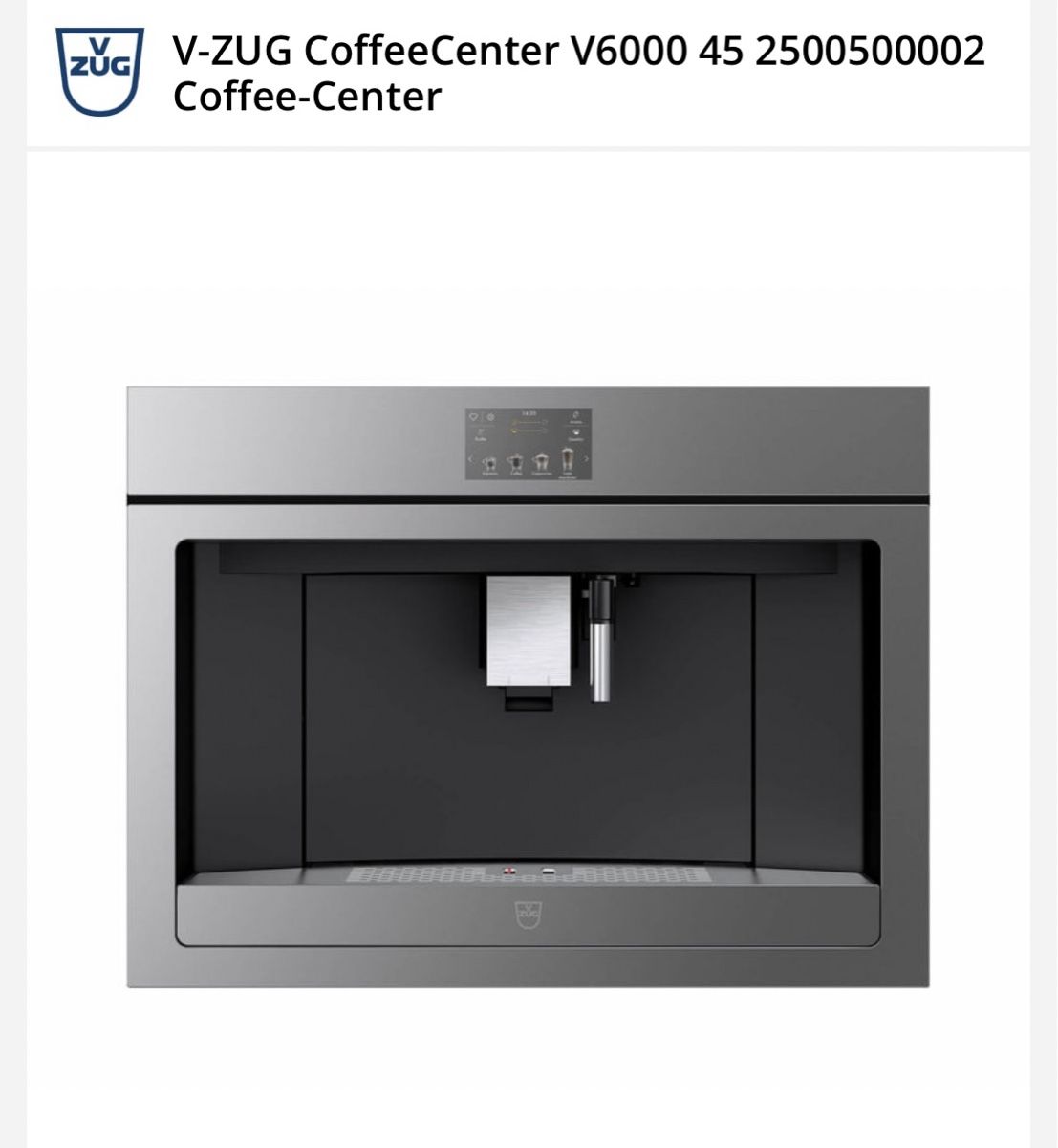 V-Zug Macchine per caffè & Macchine per espresso: V-ZUG CoffeeCenter V6000 45 2500500002  Platinum – Nuovo e nell'imballaggio originale da Dietikon venduto da Haushaltsshop 1
