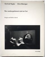 Drogen und Politik Zürich 1990 Nur saubergekämmt frei Vogler