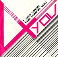 4-You - I was made for loving you (7")