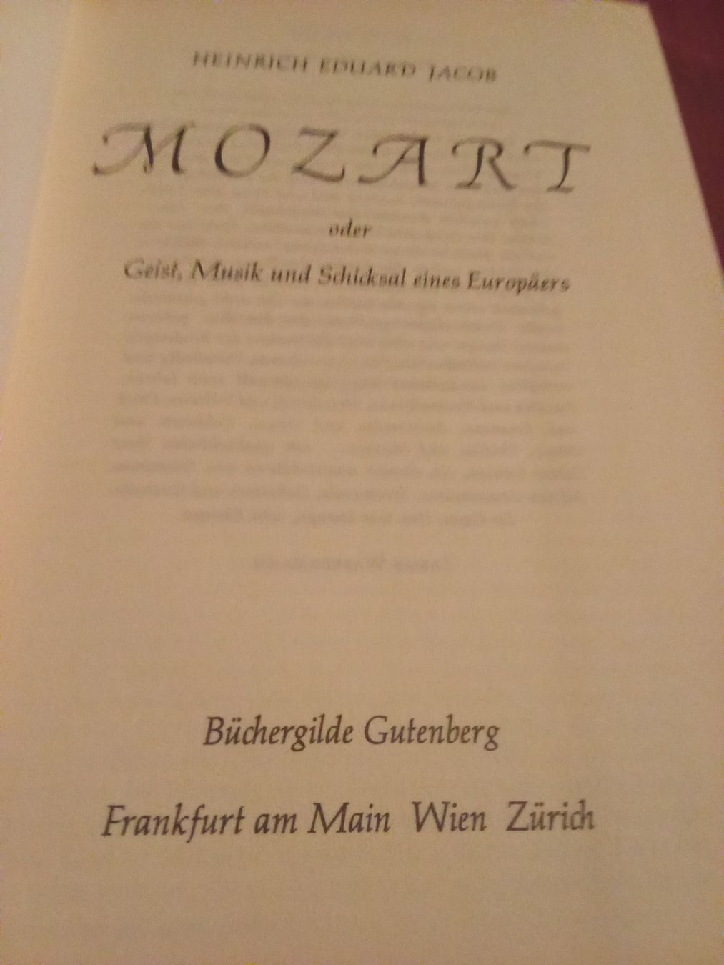 Libri: Heinrich Ed. Jaccob - Mozart oder Geist, Musik und Shicksal – Usato da Remetschwil venduto da Privatflohmi 1