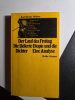Der Lauf des Freitag - Karl Heinz Bohrer - 1973