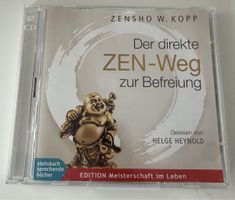 Der direkte Zen-Weg zur Befreiung Zensho W. Kopp