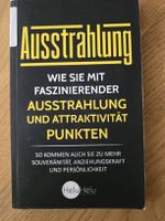 Ausstrahlung - Wie Sie mit mehr Ausstrahlung und ...