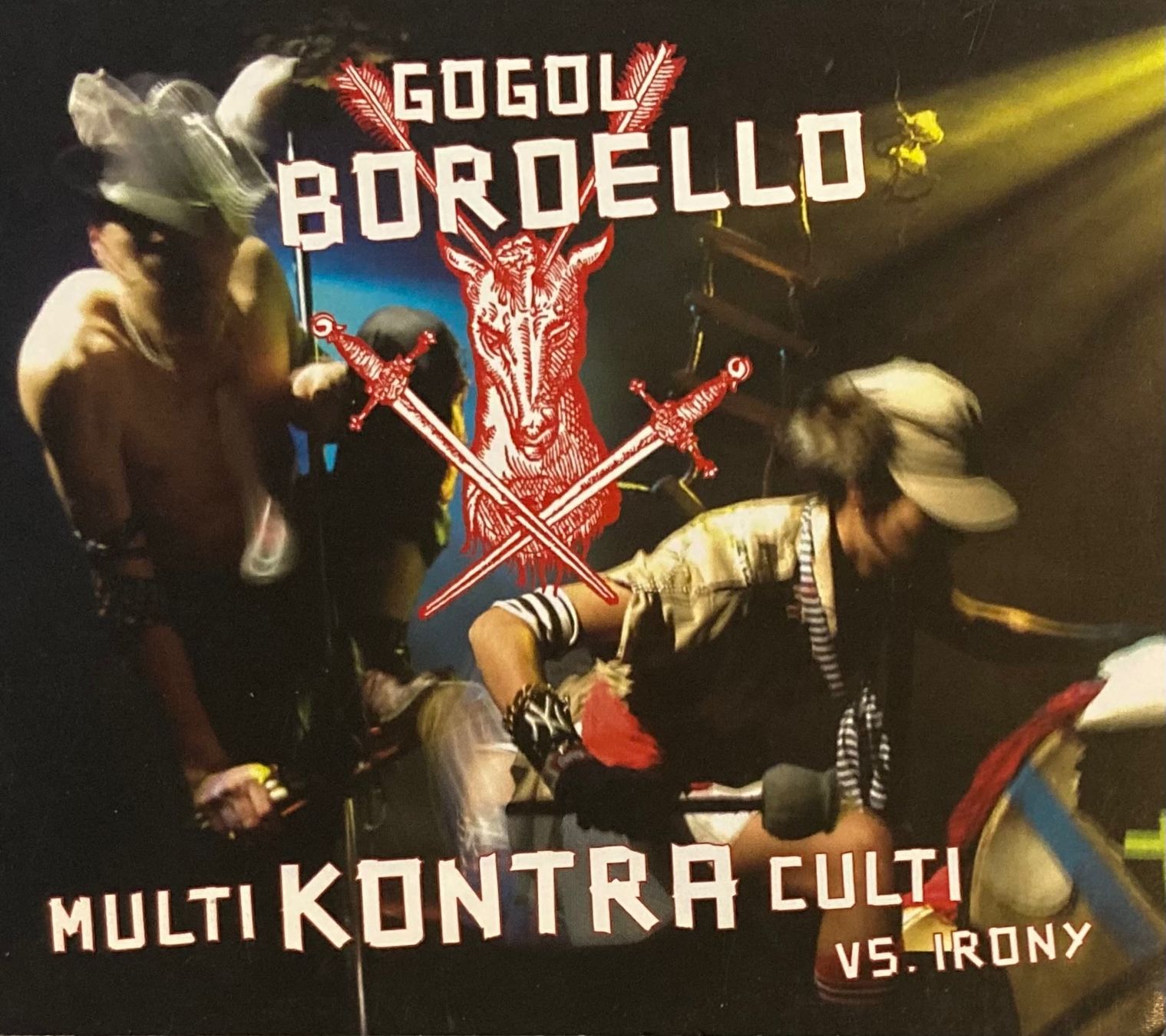 CD: GOGOL BORDELLO - MULTI KONTRA CULTI VS. IRONY – Usato da Poliez-Pittet venduto da Newtown-Records