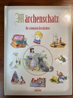 Märchenschatz Die schönsten Geschichten