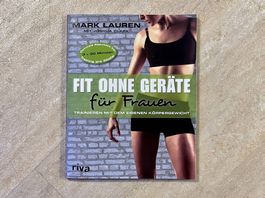 FIT OHNE GERÄTE für Frauen TRAINIEREN MIT DEM KÖRPERGEWICHT