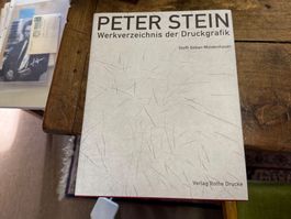 Peter STEIN Werkverzeichnis der Druckgraphik