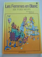 Les femmes en blanc " 8) six foies neufs " E. O 1991