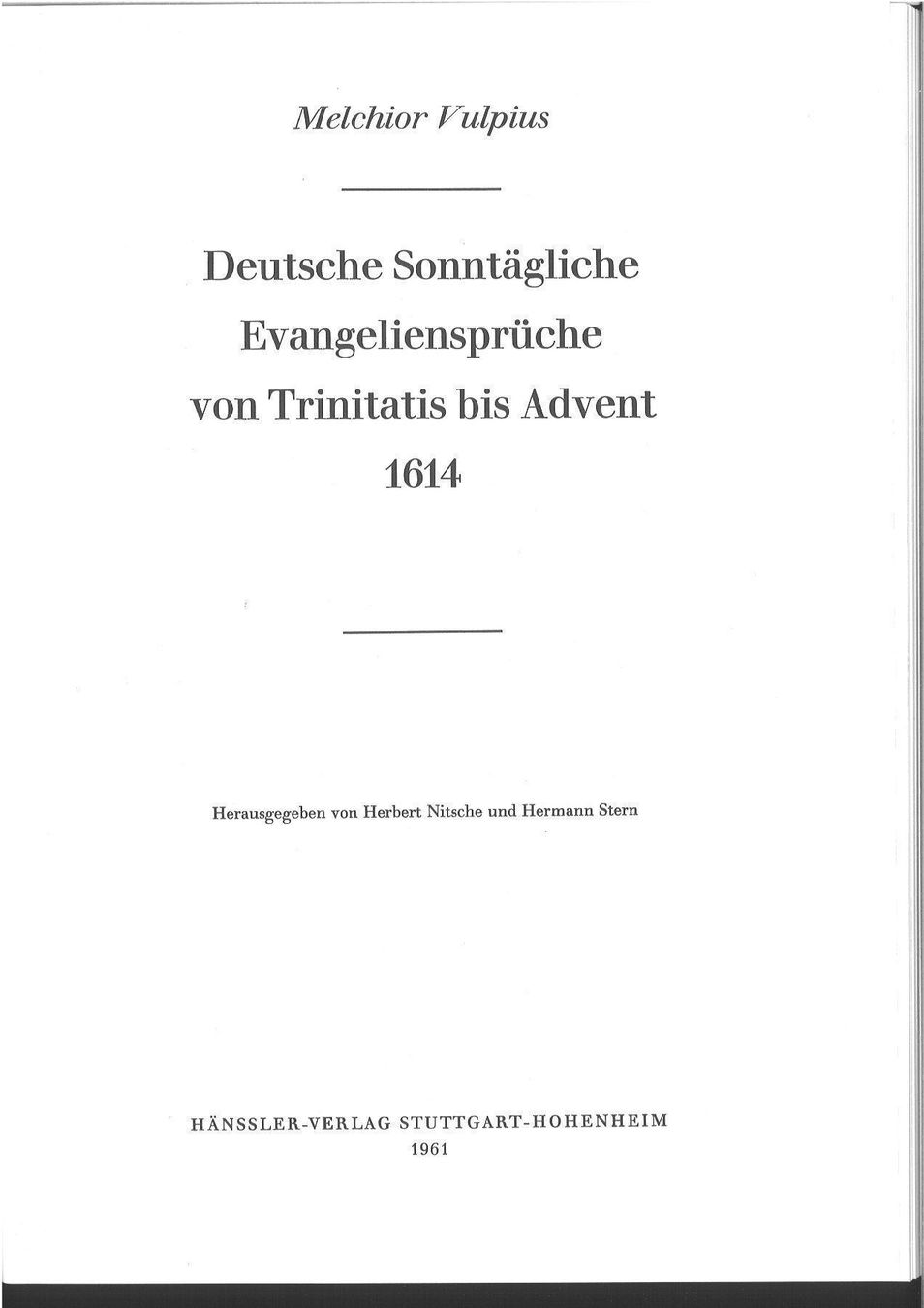 Libri: Melchior Vulpius - Deutsche sonntägliche Evangeliensprüche – Nuovo (secondo la descrizione) da Neuchâtel venduto da Babotschk 2