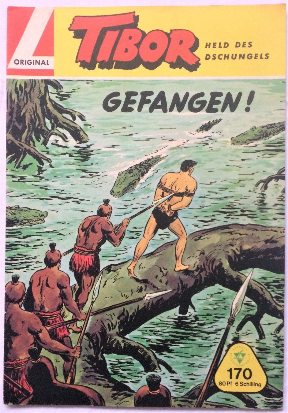 Fumetti: TIBOR - HELD DES DSCHUNGELS - Nr.170 – Usato da Schaffhausen venduto da durruti