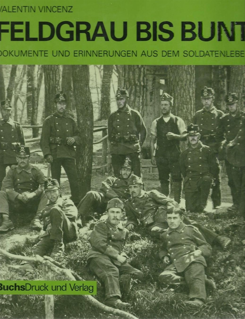 Libri: Feldgrau bis Bunt – Usato da Bern venduto da Grindelwaldaus