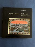 Werner Schmutz, Maler von Lebenwerten, Max Huggler