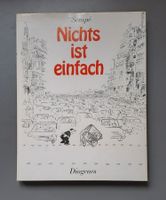 Nichts ist einfach, Cartoon Sempé / signierte Ausgabe / 1968