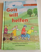 Kinderbuch: Gott will helfen