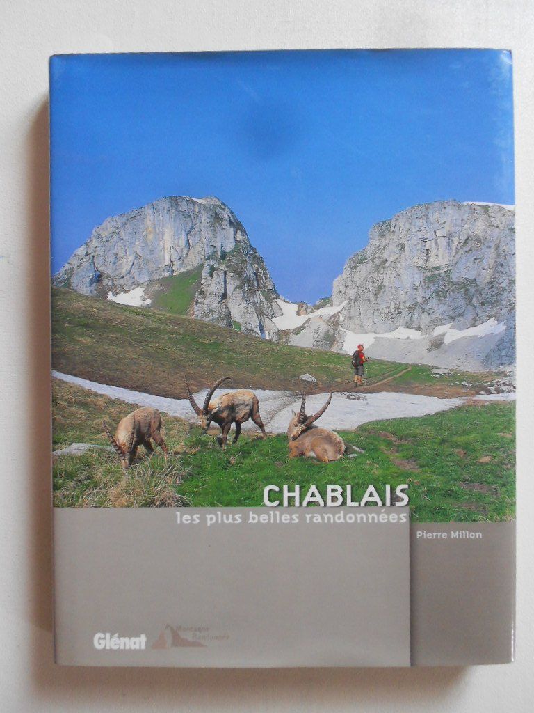Bücher: CHABLAIS  -  Les plus belles randonnée – Gebraucht aus Bex von Giorgiob