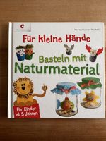 Bastelbuch "Für kleine Hände" - Naturmaterial, Winterprojekt