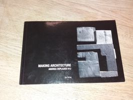 ARCHITEKTUR Making Architecture ANDREA Deplazes