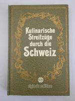 Kulinarische Streifzüge durch die Schweiz - Buch 1983