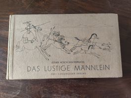 Hosch-Wackernagel Esther Das lustige Männlein 3 Eidgenossen