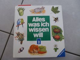 "Alles was ich wissen will" / Tiere, Bäume, Pflanzen