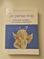 Je pense trop; Christel Petitcollin