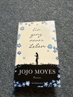 Jojo Moyes Ein ganz neues Leben Roman