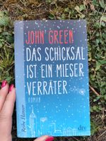 John Green Das Schicksal ist ein mieser Verräter