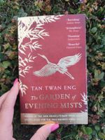 The Garden of Evening Mists Tan Twan Eng book