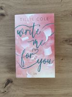 Write Me For You" von Tillie Cole 