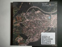 Bümpliz Bethlehem Bottigen Riedbach Berns Stadtteil VI 2003